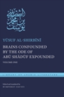 Brains Confounded by the Ode of Abu Shaduf Expounded : Volume One - eBook