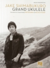 Jake Shimabukuro - Grand Ukulele - Book