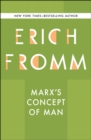 Marx's Concept of Man - eBook