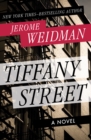 Tiffany Street : A Novel - eBook