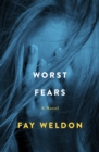 Worst Fears : A Novel - eBook