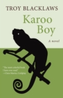 Karoo Boy : A Novel - eBook