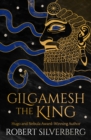 Gilgamesh the King - eBook