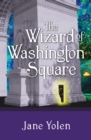 The Wizard of Washington Square - eBook