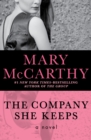 The Company She Keeps : A Novel - eBook