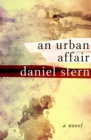An Urban Affair : A Novel - eBook