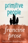 Primitive People : A Novel - eBook