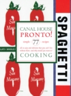 Canal House Cooking Volume N(deg) 8 : Pronto! - eBook