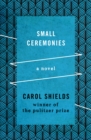 Small Ceremonies : A Novel - eBook