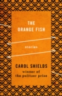 The Orange Fish : Stories - eBook