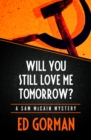 Will You Still Love Me Tomorrow? - eBook