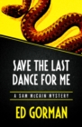 Save the Last Dance for Me - eBook