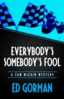 Everybody's Somebody's Fool - eBook