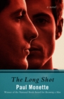 The Long Shot : A Novel - eBook