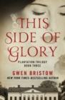 This Side of Glory - eBook