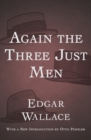 Again the Three Just Men - eBook