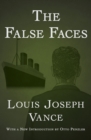 The False Faces - eBook