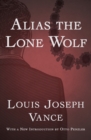 Alias the Lone Wolf - eBook