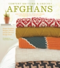 Comfort Knitting & Crochet: Afghans : More Than 50 Beautiful, Affordable Designs Featuring Berroco's Comfort Yarn - eBook