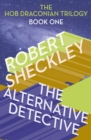 The Alternative Detective - eBook