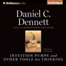 Intuition Pumps and Other Tools for Thinking - eAudiobook