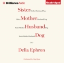 Sister Mother Husband Dog : Etc. - eAudiobook