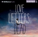 Love Letters to the Dead - eAudiobook