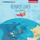 Flyover Lives : A Memoir - eAudiobook