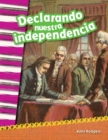 Declarando nuestra independencia - eBook