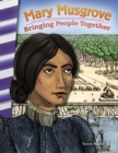 Mary Musgrove : Bringing People Together - eBook