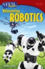 STEM Careers : Reinventing Robotics - eBook