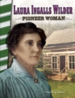 Laura Ingalls Wilder : Pioneer Woman - eBook