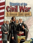 Causes of the Civil War : A House Divided - eBook