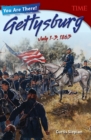 You Are There! Gettysburg, July 1-3, 1863 - eBook