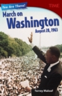 You Are There! March on Washington, August 28, 1963 - eBook