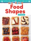 Fun and Games: Food Shapes : 2-D Shapes - eBook