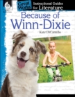 Because of Winn-Dixie : An Instructional Guide for Literature - eBook