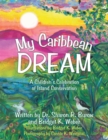 My Caribbean Dream - eBook