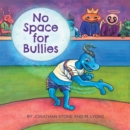 No Space for Bullies - eBook