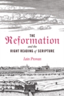The Reformation and the Right Reading of Scripture - eBook