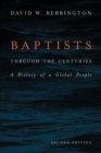 Baptists through the Centuries : A History of a Global People - eBook