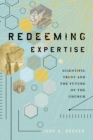 Redeeming Expertise : Scientific Trust and the Future of the Church - eBook
