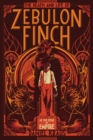 Death and Life of Zebulon Finch, Volume 1 - eBook