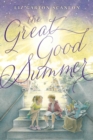 The Great Good Summer - eBook