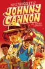 Struggles of Johnny Cannon - eBook