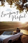 Escaping Perfect - eBook
