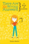There Are No Wrong Answers : A Book of Quizzes - eBook