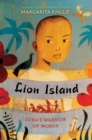 Lion Island : Cuba's Warrior of Words - eBook