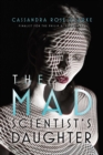 The Mad Scientist's Daughter - eBook