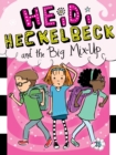 Heidi Heckelbeck and the Big Mix-Up - eBook